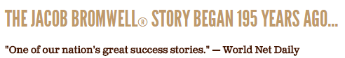 The Jacob Bromwell story